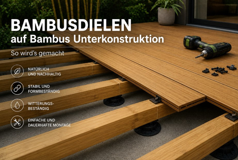 Fachgerechte Montage von Bambus-Terrassendielen auf einer langlebigen Bambus-Unterkonstruktion. Die Konstruktion mit verdeckter Befestigung sorgt für eine stabile, nachhaltige und optisch ansprechende Terrasse aus Bambus.