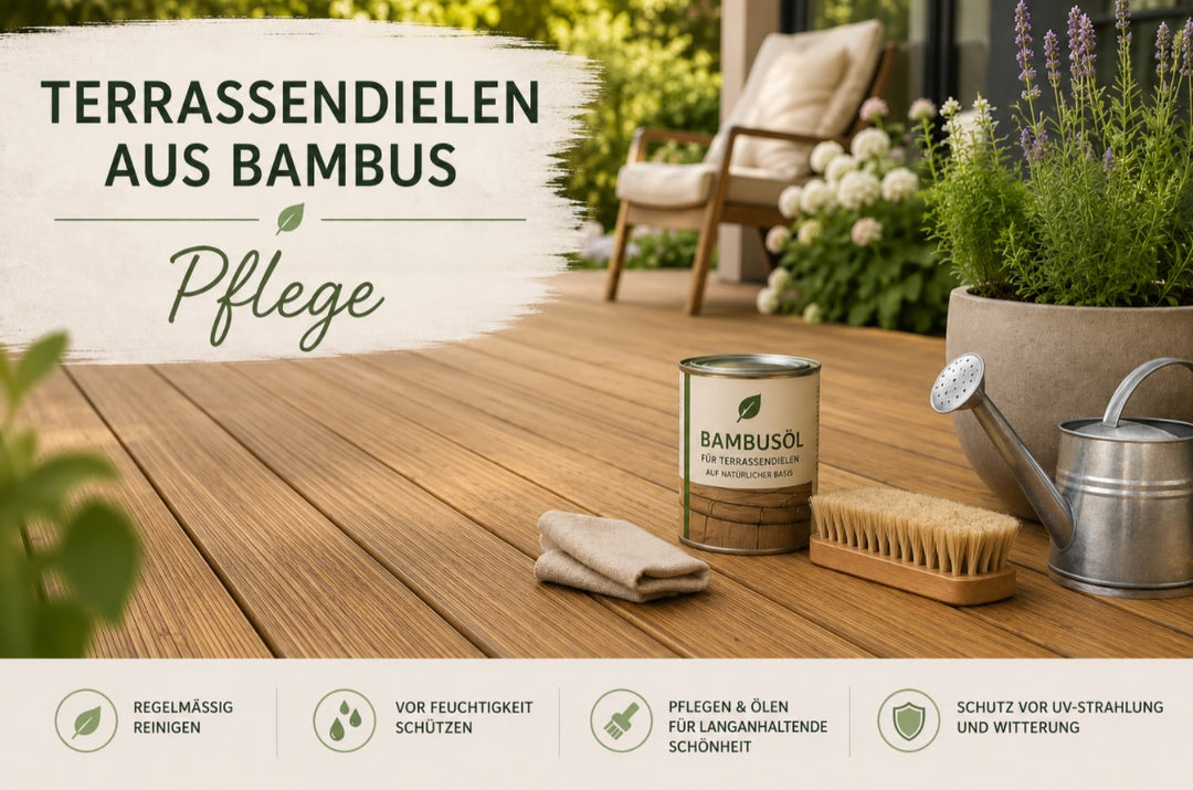 Pflege von Bambus-Terrassendielen – Reinigung, Ölen und Schutz vor Feuchtigkeit, UV-Strahlung und Witterung für eine langlebige Terrasse.